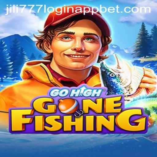 GoHighGoneFishing: Dive into an Exciting Adventure with Jili777 Login App