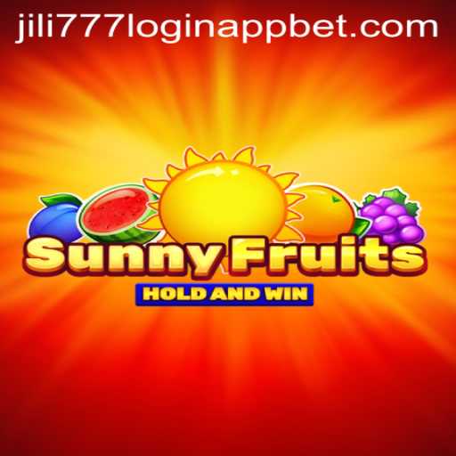 Exploring SunnyFruits: An Engaging Journey with Jili777 Login App