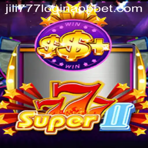 Exploring the Thrilling World of Super777II and jili777 Login App